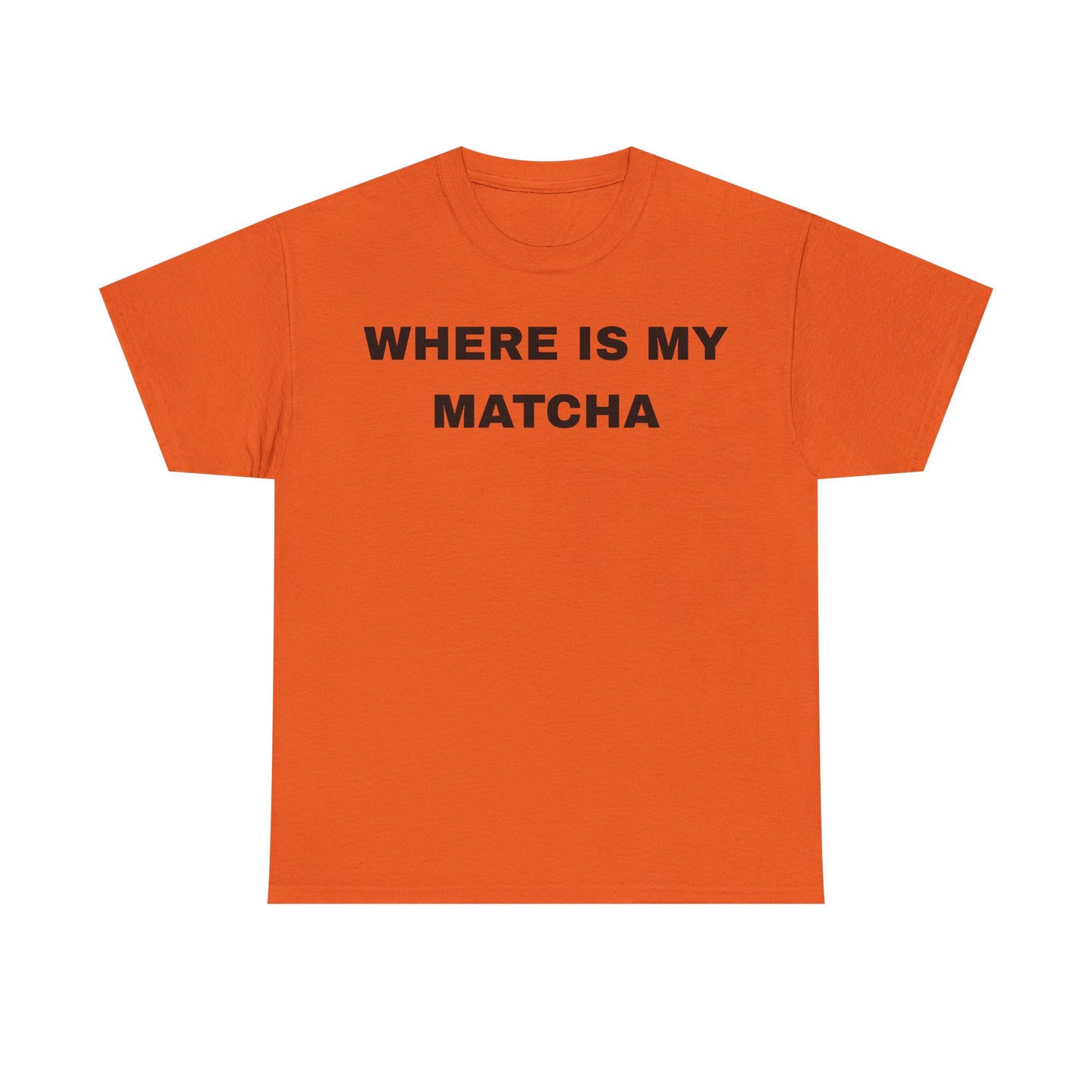 Where Is My Matcha - Unisex Cotton Tee