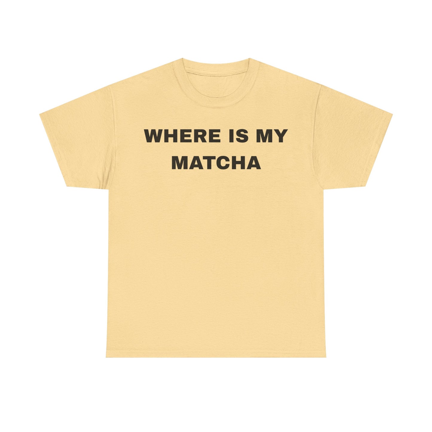 Where Is My Matcha - Unisex Cotton Tee